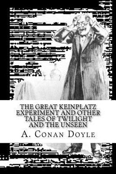 portada The Great Keinplatz Experiment and Other Tales of Twilight and the Unseen