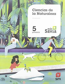 portada Ciencias de la Naturaleza. 5 Primaria. Mas Savia. Andalucía (in Spanish)