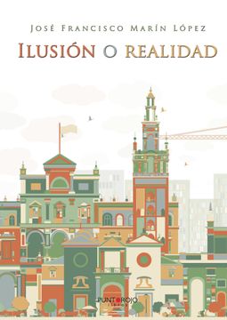portada Ilusion o Realidad (in Spanish)