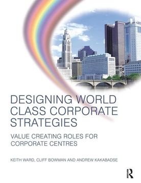 portada Designing World Class Corporate Strategies (in English)