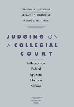 portada judging on a collegial court: influences on federal appellate decision making (in English)