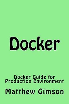 portada Docker: Docker Guide for Production Environment (en Inglés)