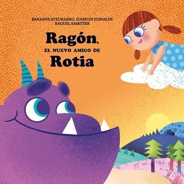 portada Ragón, el Nuevo Amigo de Rotia: 1 (Rotia y Ragón) (in Spanish)