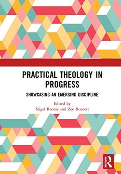portada Practical Theology in Progress: Showcasing an Emerging Discipline (en Inglés)