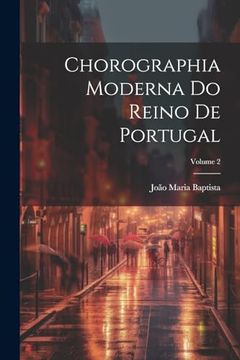 portada Chorographia Moderna do Reino de Portugal; Volume 2 (in Galician)