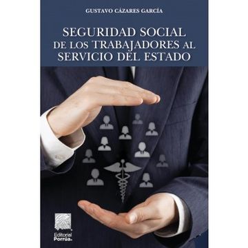 portada Seguridad Social de los Trabajadores al Servicio de Estado (in Spanish)