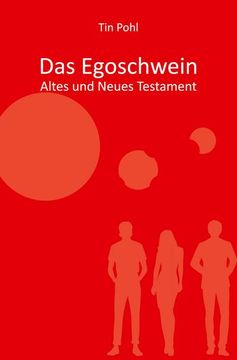 portada Das Egoschwein - Altes und Neues Testament (in German)