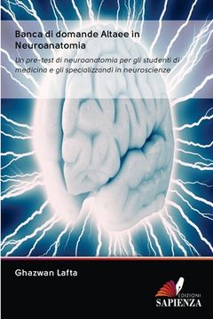 portada Banca di domande Altaee in Neuroanatomia (en Italiano)