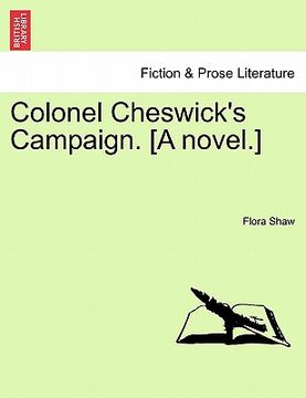 portada colonel cheswick's campaign. [a novel.] (in English)