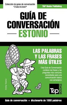 portada Guía de Conversación Español-Estonio y Diccionario Conciso de 1500 Palabras: 101 (Spanish Collection) (in Spanish)