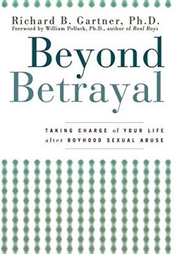portada Beyond Betrayal: Taking Charge of Your Life After Boyhood Sexual Abuse (in English)