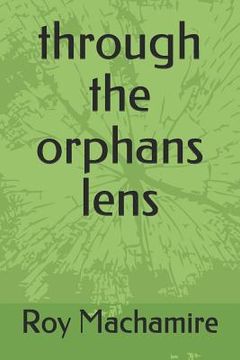 portada Through the Orphans Lens (en Inglés)