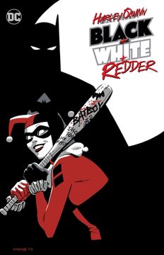 Harley Quinn: Black + White + Redder (en Inglés)