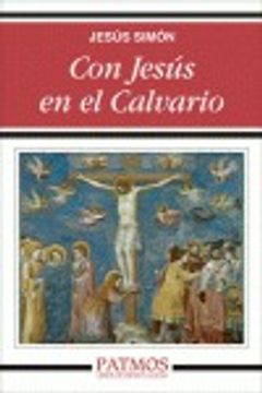 portada Con Jesús en el Calvario (Patmos) (in Spanish)