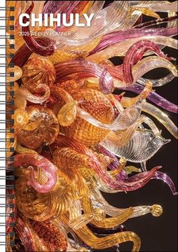 portada Chihuly 12-Month 2025 Softcover Weekly Planner Calendar (en Inglés)