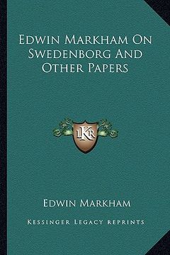 portada edwin markham on swedenborg and other papers (en Inglés)