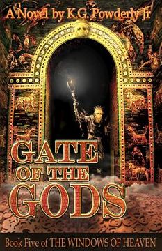 portada Gate of the Gods: Book 5 of The Windows of Heaven (en Inglés)