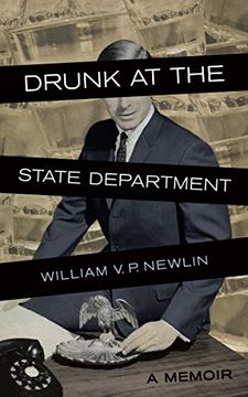 portada Drunk at the State Department: A Memoir (en Inglés)