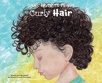 portada Lukas' Favorite Things: Curly Hair (en Inglés)