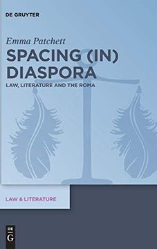 portada Spacing (In) Diaspora: Law, Literature and the Roma (en Inglés)