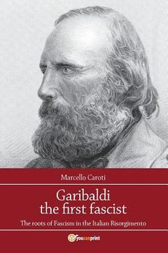 portada Garibaldi the first fascist