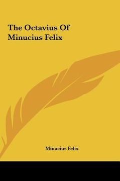 portada the octavius of minucius felix (en Inglés)