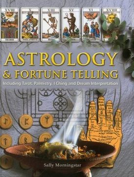portada Astrology & Fortune Telling: Including Tarot, Palmistry, i Ching and Dream Interpretation (en Inglés)