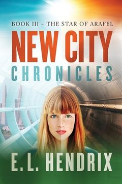 portada New City Chronicles - Book 3 - The Star of Arafel (en Inglés)