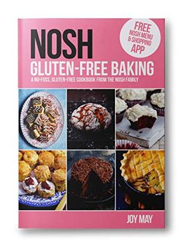 portada Nosh Gluten-Free Baking: Another no Fuss, Gluten-Free Cookbook From the Nosh Family (en Inglés)