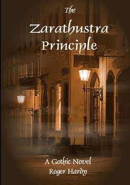 portada The Zarathustra Principle (en Inglés)