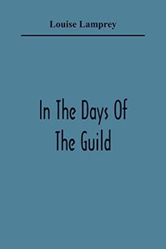portada In the Days of the Guild (in English)
