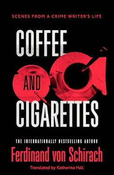 portada Coffee and Cigarettes: Scenes From a Writer's Life (en Inglés)
