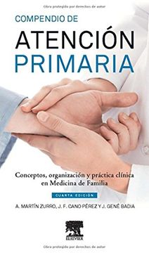 portada Compendio de Atención Primaria - 4ª Edición - 9788490227541: Conceptos, Organización y Práctica Clínica en Medicina de Familia.   Y Práctica Clínica en Medicina de Familia