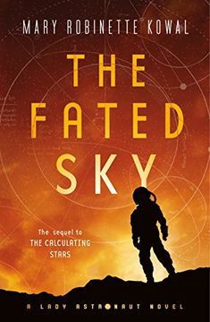 portada The Fated Sky: A Lady Astronaut Novel (en Inglés)