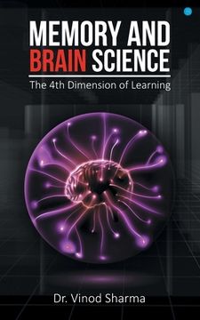 portada Memory and Brain Science -the 4th dimension of learning (en Inglés)