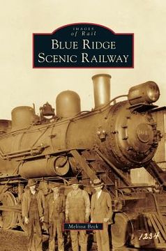 portada Blue Ridge Scenic Railway (en Inglés)