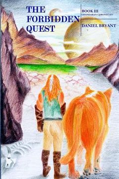 portada The Forbidden Quest: Book III Chandaran Chronicles (en Inglés)
