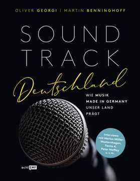 portada Soundtrack Deutschland: Wie Musik Made in Germany Unser Land Prägt (en Alemán)