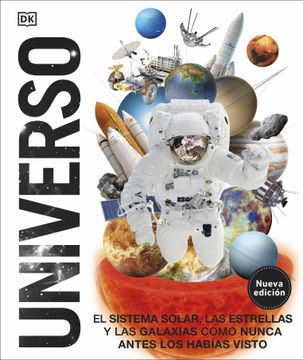 portada Universo (Nueva Edición) (Mundo 3D): El Sistema Solar, las Estrellas y las Galaxias Como Nunca Antes las Habías Visto