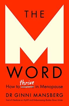 portada The m Word: How to Thrive in Menopause (en Inglés)