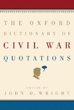 the oxford dictionary of civil war quotations