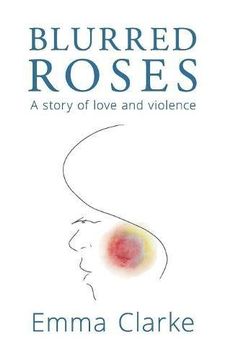 portada Blurred Roses: A story of love and violence