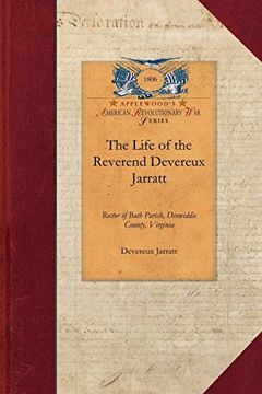 portada The Life of the Reverend Devereux Jarratt (en Inglés)