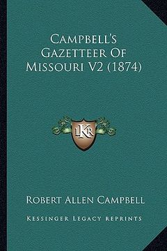 portada campbell's gazetteer of missouri v2 (1874) (en Inglés)