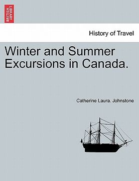 portada winter and summer excursions in canada. (in English)