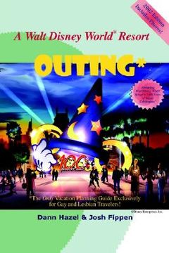 portada a walt disney world resort outing: the only vacation planning guide exclusively for gay and lesbian travelers (en Inglés)