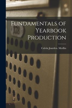 portada Fundamentals of Yearbook Production (en Inglés)