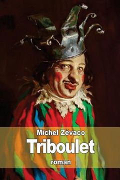 portada Triboulet (en Francés)