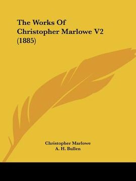 portada the works of christopher marlowe v2 (1885) (in English)