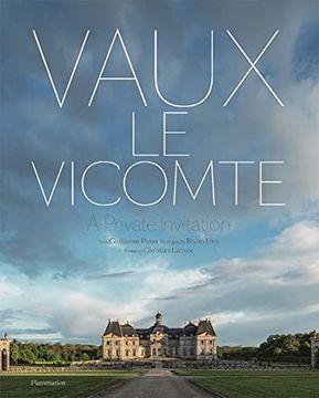 portada Vaux-Le-Vicomte: A Private Invitation (en Inglés)